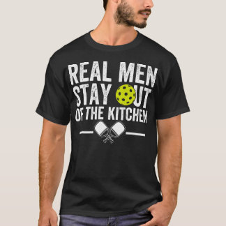 T-shirt Les vrais hommes restent hors de la cuisine Drôle 