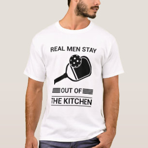 T-shirt Les vrais hommes restent hors de la cuisine - Pick