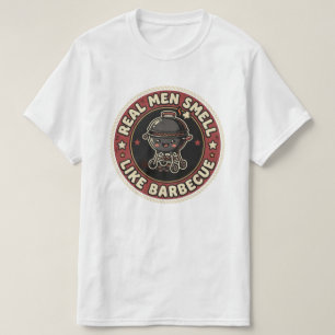 T-shirt Les vrais hommes sentent la BBQ et la fumée Maît