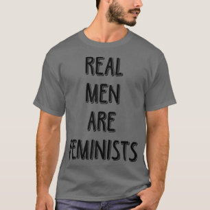 T-shirt Les vrais hommes sont des féministesCitations fémi