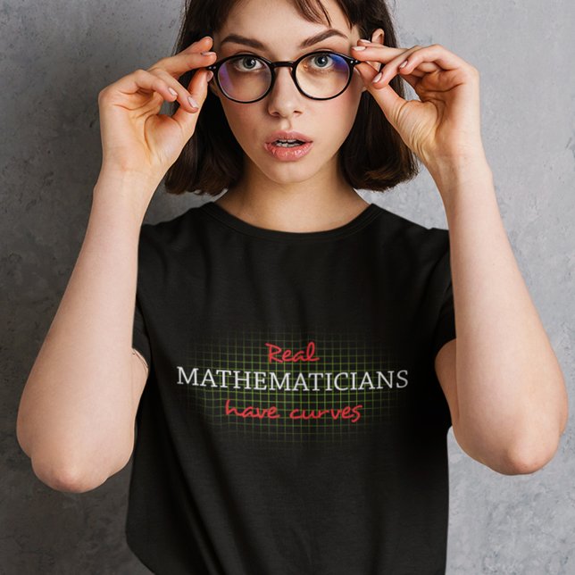 T-shirt Les vrais Mathématiciens Ont Des Courbes | Maths a (Créateur téléchargé)
