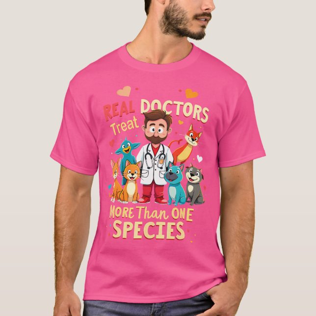 T-shirt Les vrais médecins traitent plus d'une espèce vété (Devant)