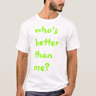 T-shirt les whos améliorent que moi