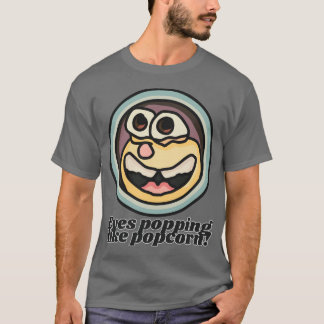 T-shirt Les yeux éclatent comme du pop-corn ! | Drôle