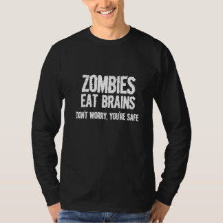 T-shirt Les zombies mangent des cerveaux donc vous êtes en