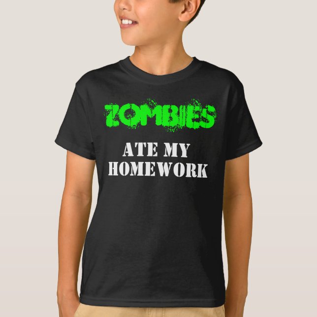 T-shirt "Les zombies mangent mes devoirs" Vivre un Humour  (Devant)