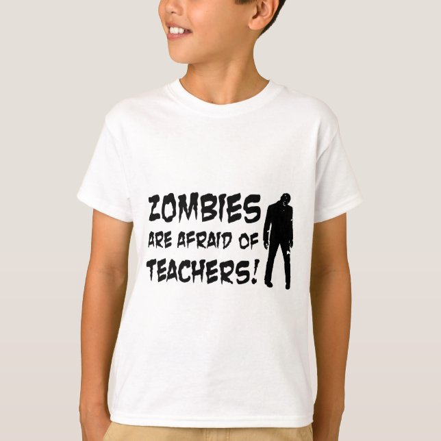 T-shirt Les Zombies Ont Peur Des Enseignants (Devant)