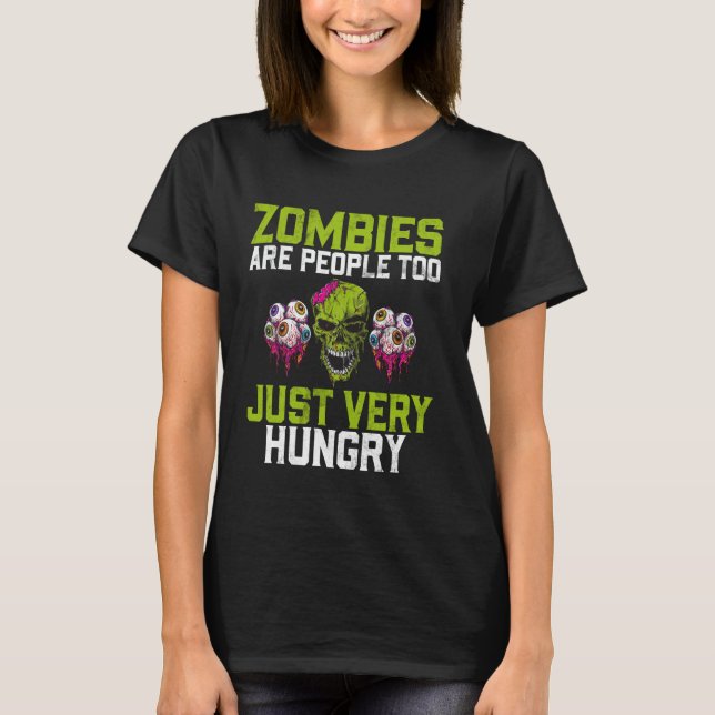 T-shirt Les zombies sont des gens comme les autres, juste  (Devant)