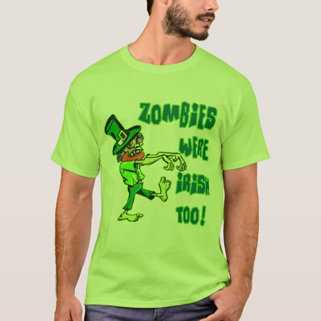 T-shirt Les zombis étaient irlandais aussi ! (Devant)