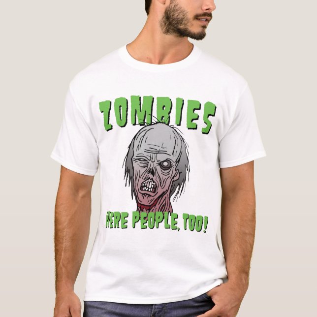 T-shirt Les zombis étaient les gens, aussi ! (Devant)