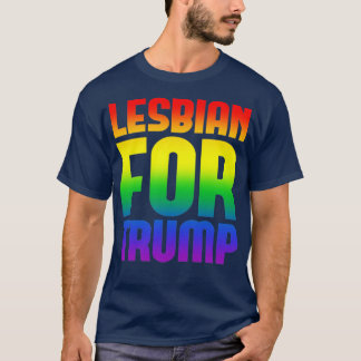T-shirt lesbian for trump