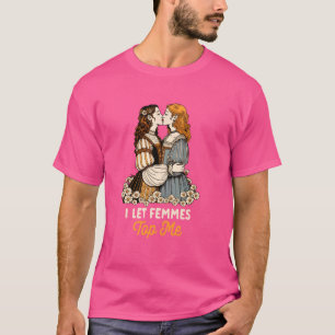 T-shirt Lesbienne Couple LGBT Pride LGBTQ Je laisse Femmes