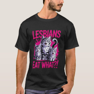 T-shirt Lesbiennes Mangent Ce Que Chat Drôle Gay Pride LGB
