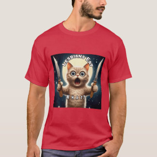T-shirt Lesbiennes Mangent Quel garçon