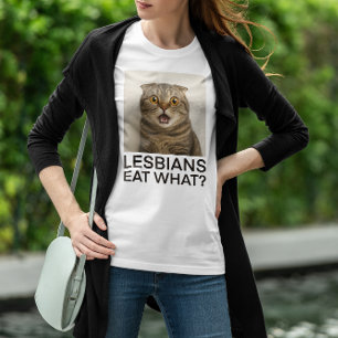 T-shirt Lesbiennes Mangent Quoi de Drôle