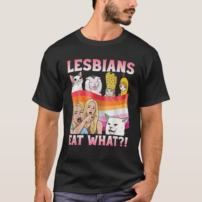 T-shirt Lesbiennes Mangent Quoi Mème de Chat Drôle avec Dr (Devant)