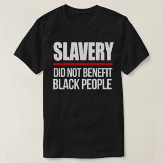 T-shirt L'esclavage n'a pas profité aux Noirs carré sticks