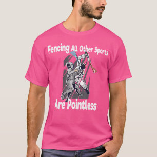 T-shirt L'Escrime Tous Les Autres Sports Sont Des Tirs San