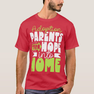 T-shirt L'espoir devient parents adoptifs à domicile