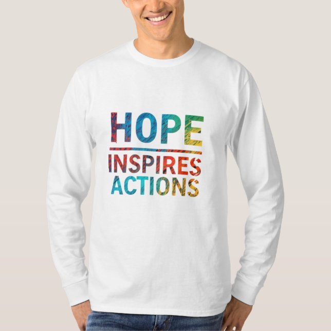 T-shirt L'espoir inspire des actions (Devant)