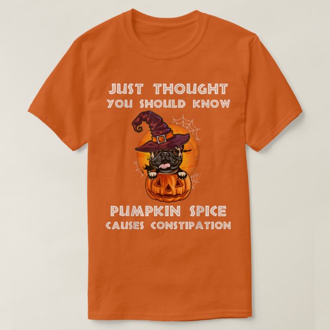 T-SHIRT L'ESPRIT CITROUILLE AMUSANT CAUSE LA CONSTIPATION  (Design devant)