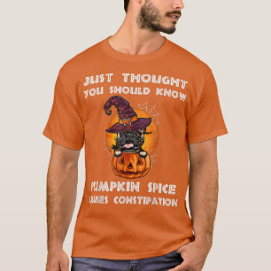 T-SHIRT L'ESPRIT CITROUILLE AMUSANT CAUSE LA CONSTIPATION 