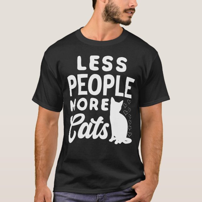 T-shirt Less People More Cats Funny Cat Lover (Devant)