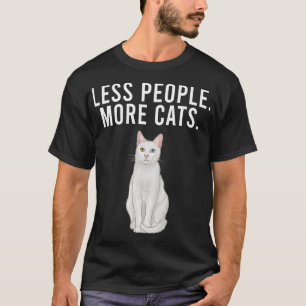 T-shirt Less People More Cats Khao Manee Funny Introvert