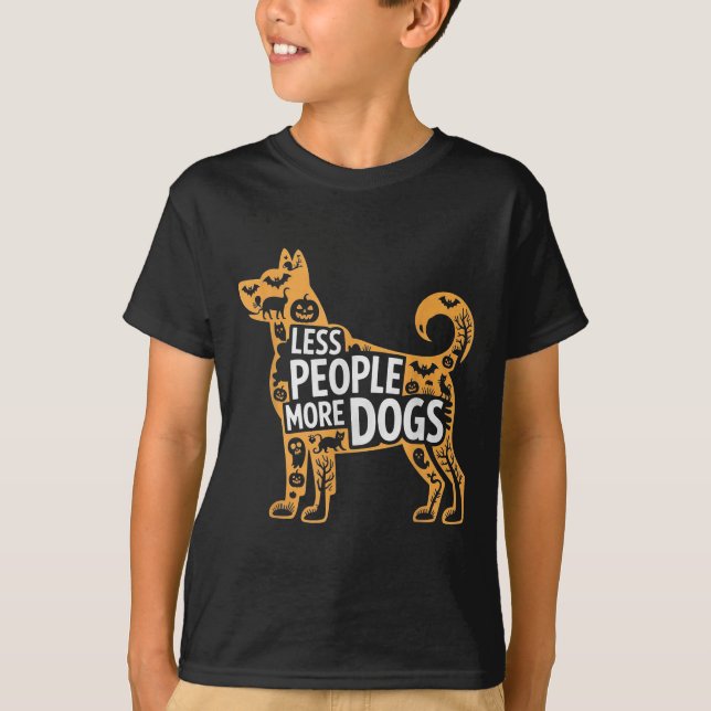 T-shirt Less People More Dogs Funny Halloween  (Devant)