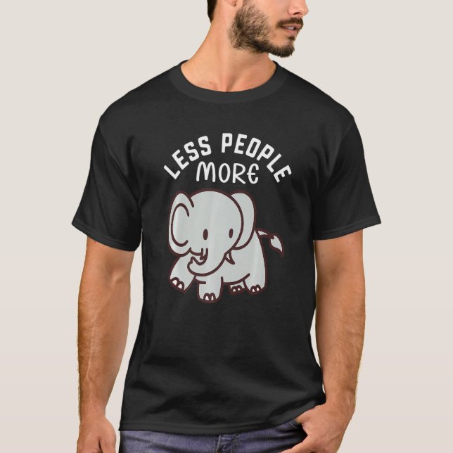 T-shirt Less People More Elephants I Little Elephant I Kid (Devant)