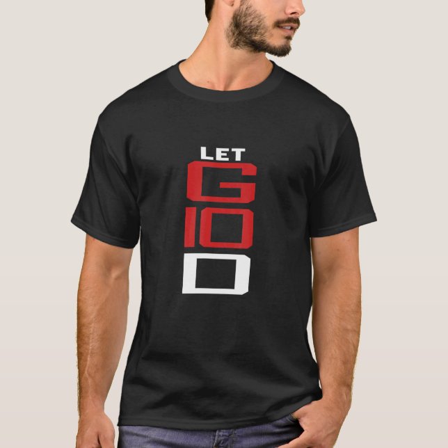 T-shirt Let Go Let God Ministry Church Bible Study Cute Ch (Devant)