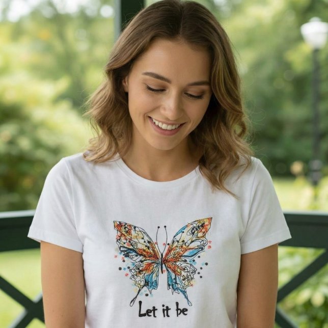 T-shirt “Let It Be” Colorful Butterfly Inspirational Art  (Créateur téléchargé)