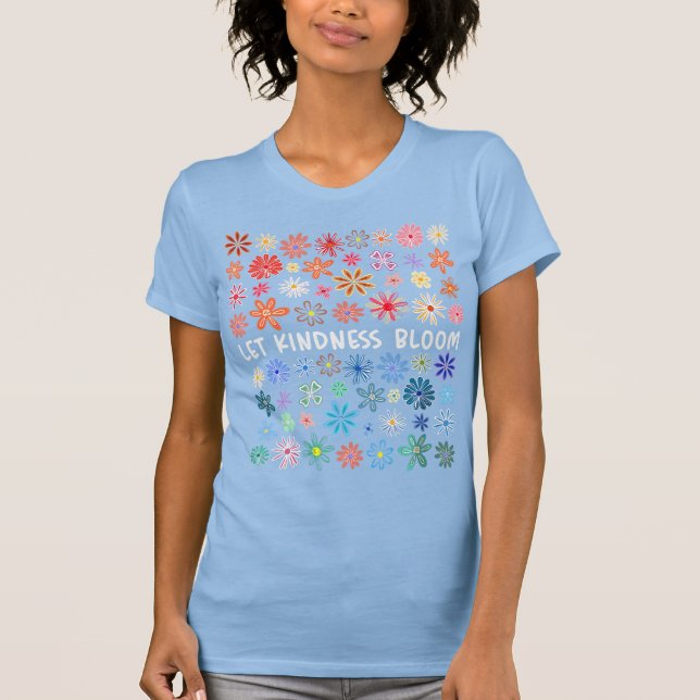 T-shirt Let kindness bloom (Devant)