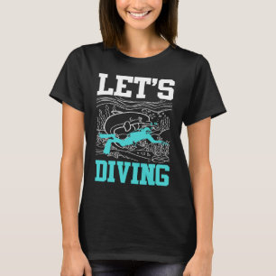 T-shirt Let`s Diving I Scuba Diver