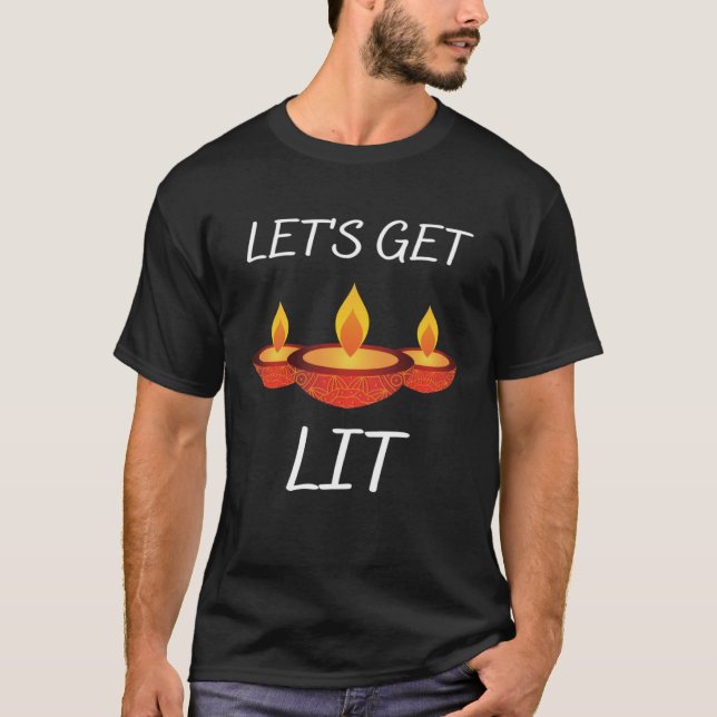 T-shirt Let s Get Lit Diwali Festival Of Lights Indian Dee (Devant)