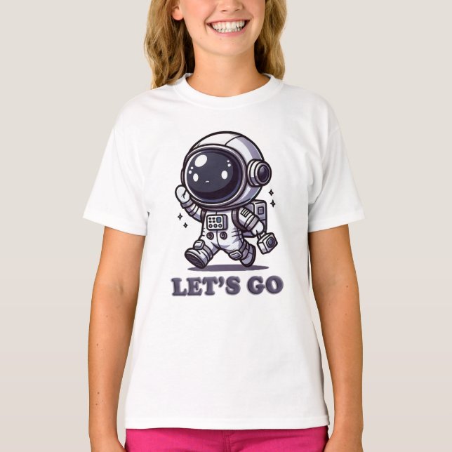 T-shirt Let’s Go – Cute Astronaut Adventure Tee (Devant)