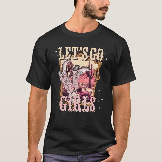 T-shirt Let s Go Girls Retro Pink Hearts Cowgirls Boots We (Devant)