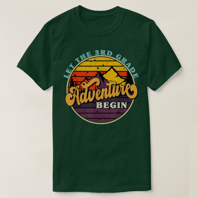 T-shirt Let The 3rd Grade Adventure Begin Back To School F (Design devant)