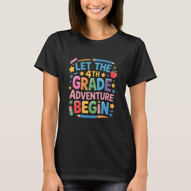 T-shirt Let The 4th Grade Adventure Begin, Fourth Grader E (Devant)