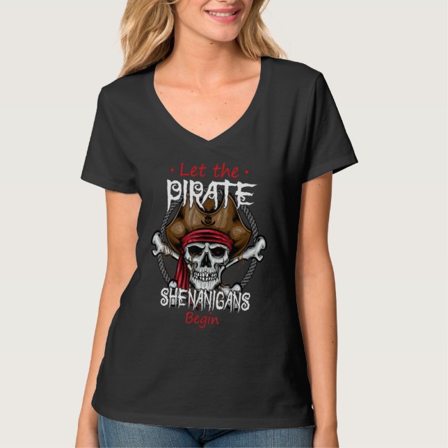 T-shirt Let The Pirate Shenanigans Begin  Crossbones Freeb (Devant)