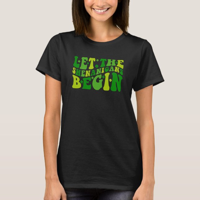 T-shirt Let The Shenanigans Begin Groovy St Patrick's Kids (Devant)