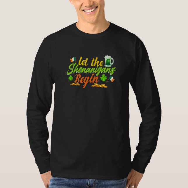 T-shirt Let The Shenanigans Begin Shamrock Clovers St Patr (Devant)
