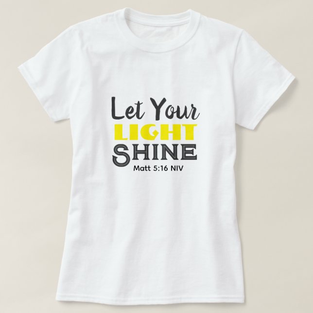 T-shirt Let Your Light Shine Bible Verse Yellow Cute  (Design devant)