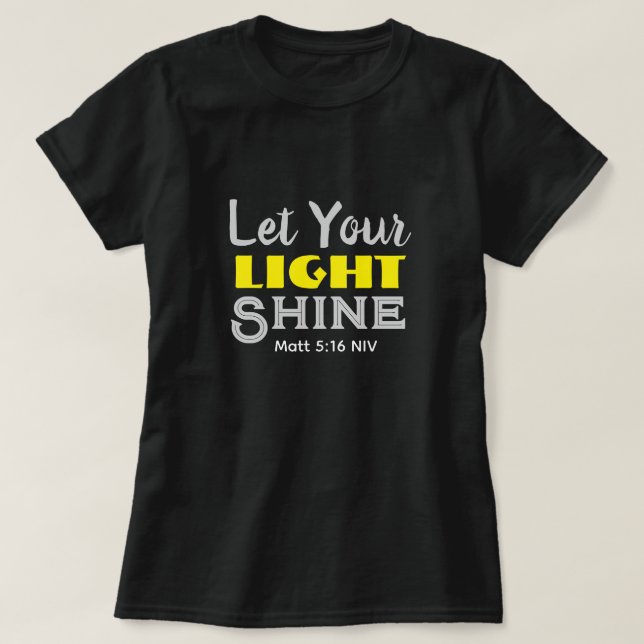 T-shirt Let Your Light Shine Bible Verse Yellow Cute  (Design devant)
