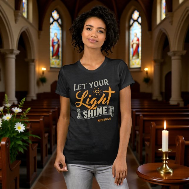 T-shirt Let Your Light Shine Matthew 5:16 Tee (Créateur téléchargé)