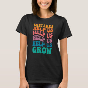 T-shirt L'état d'esprit de la croissance super - Les erreu