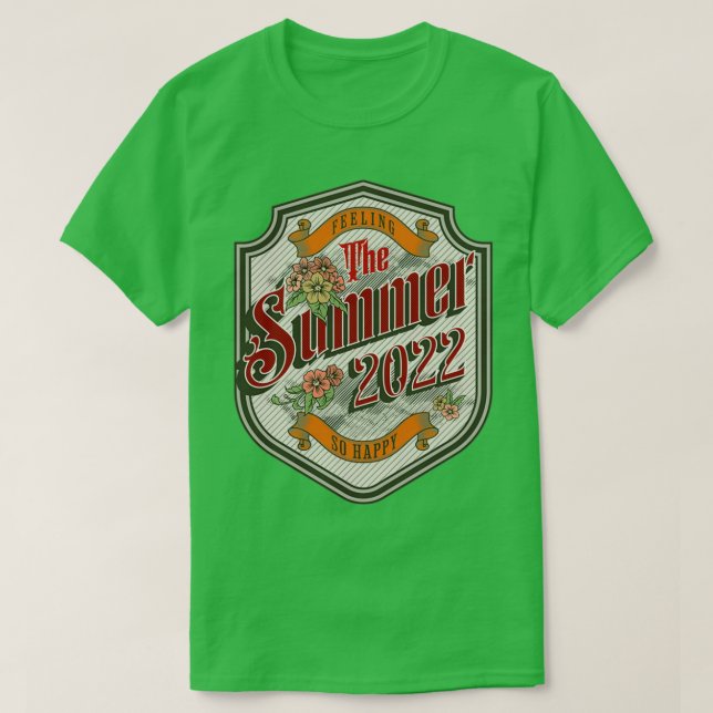 T-shirt L'été 2022 Se sentir si heureux (Design devant)