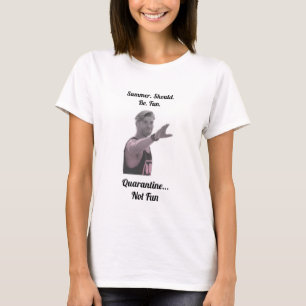 T-shirt L'Été Devrait Être Amusant. Modification de la 