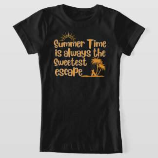 T-Shirt L'été est toujours le plus doux évasion