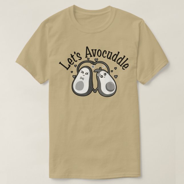T-shirt Let's Avocuddle, Cute Avocado, Funny Vegetarian, V (Design devant)